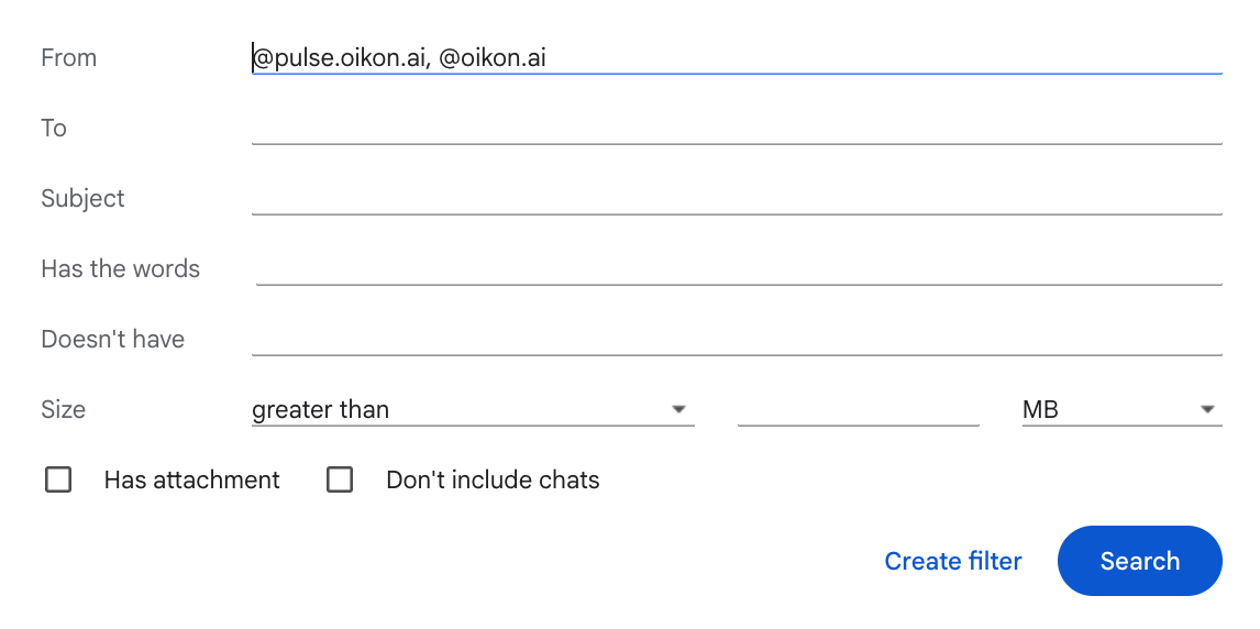 Gmail filter criteria with From set to @pulse.oikon.ai and @oikon.ai